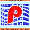 Dancing On My Own Phillies SVG, Philadelphia Baseball SVG
