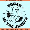 Freak in the sheet ghost svg, freak in the sheets svg, Freak in the Sheets Ghost with Butt sticking out SVG