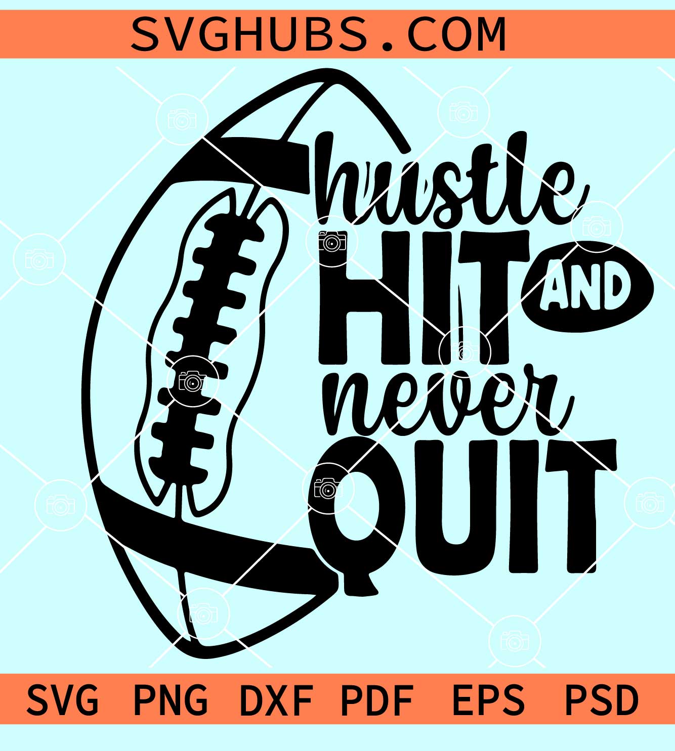 Hustle hit and never quit SVG