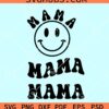Mama smiley face SVG