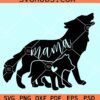 Mama wolf and baby wolf SVG, mama wolf svg, baby wolf svg, Mothers day svg