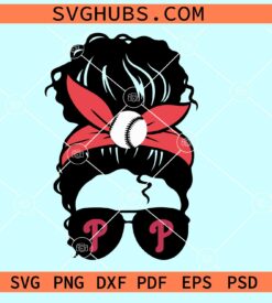 Messy Bun Phillies SVG, Phillies SVG, Messy Bun Philadelphia Phillies SVG, Philly svg