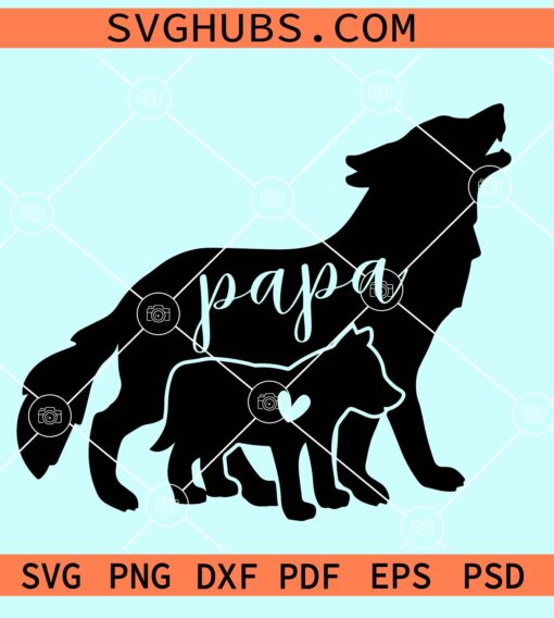 Papa wolf and baby wolf SVG, papa wolf svg, wolf family svg, Fathers day svg
