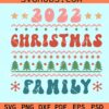 Christmas family 2022 svg, Family Christmas 2022 Shirt SVG, Christmas 2022 SVG