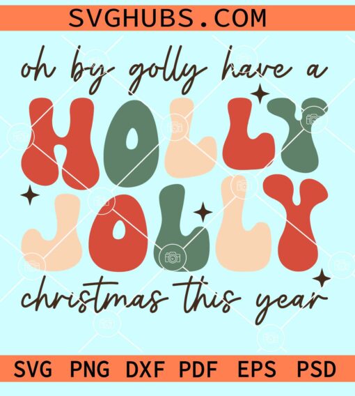 Holly Jolly retro Christmas svg, Holly Jolly Christmas svg, Retro Christmas svg