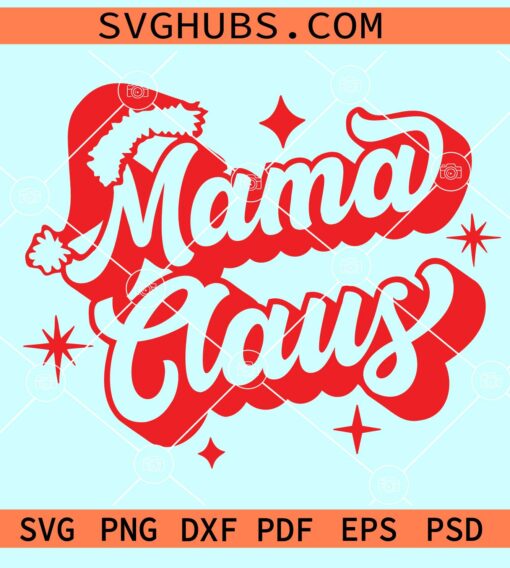 Mama Claus retro vintage SVG, retro Christmas svg, Mama Claus SVG