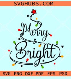 Merry and bright Christmas SVG, Christmas light svg