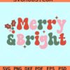 Merry and bright retro SVG, retro Christmas svg, Merry Christmas svg