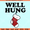 Well Hung Christmas SVG