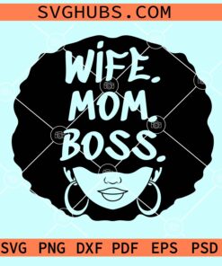 Wife Mom Boss afro woman SVG