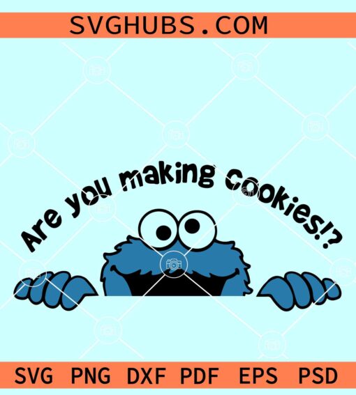 Are You Making Cookies SVG, KitchenAid svg, Cookie Monster SVG, Muppets svg