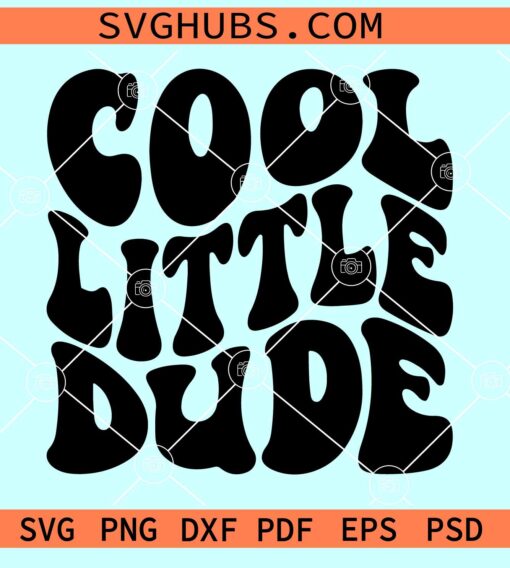 Cool little dude SVG, wavy letters svg, cool baby SVG