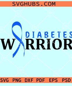 Diabetes warrior SVG, diabetes awareness svg, Diabetes Ribbon SVG
