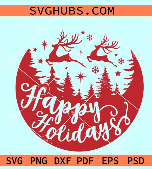 Happy Holidays Round Christmas SVG, Happy Holiday Christmas Ornament SVG