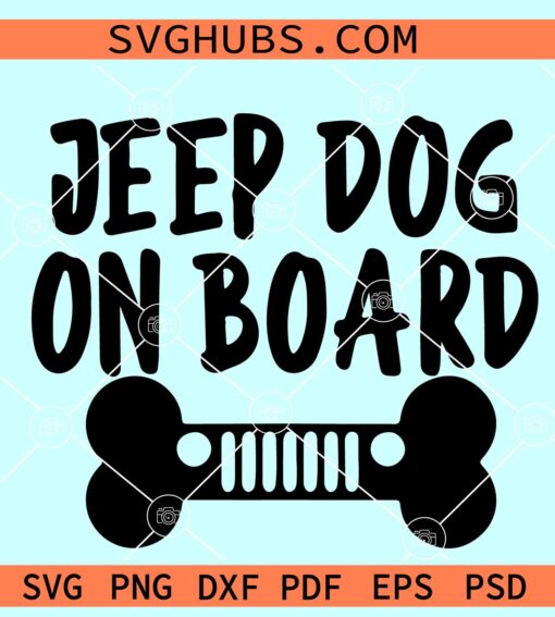 Jeep Dog On Board SVG, Jeep Svg, jeep lover svg, jeep and dog SVG