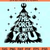 May The Force Be With You Svg, Starwar Christmas Svg