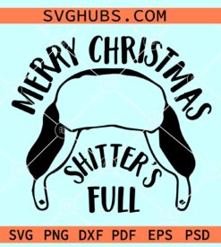 Merry Christmas Shitter’s Full SVG, Cousin Eddie SVG, Christmas Vacation SVG