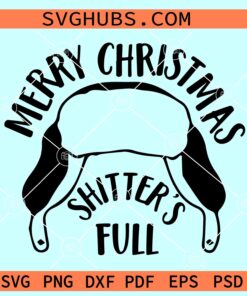 Merry Christmas Shitter’s Full SVG, Cousin Eddie SVG, Christmas Vacation SVG