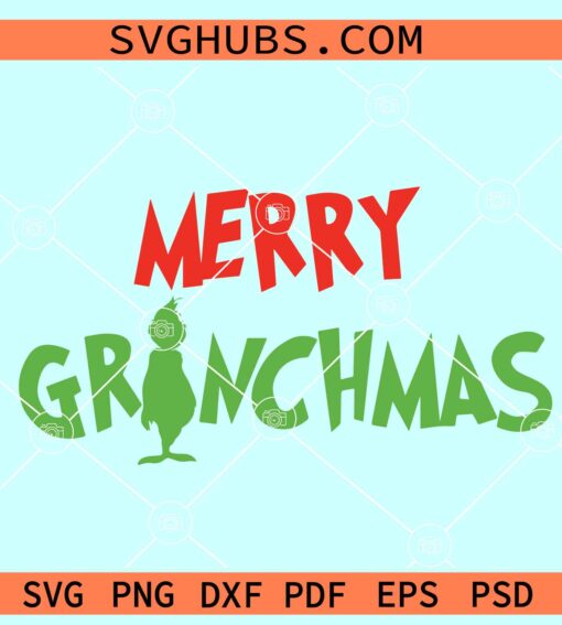 Merry Grinchmas SVG, Christmas SVG file, Christmas Grinch SVG