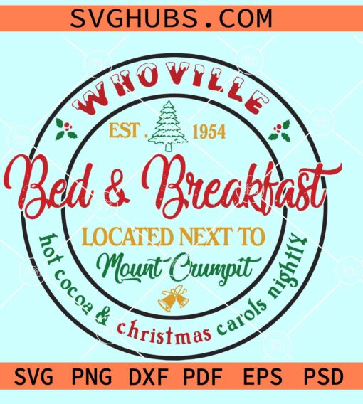 Whoville Bed And Breakfast Svg, Christmas Sign Svg