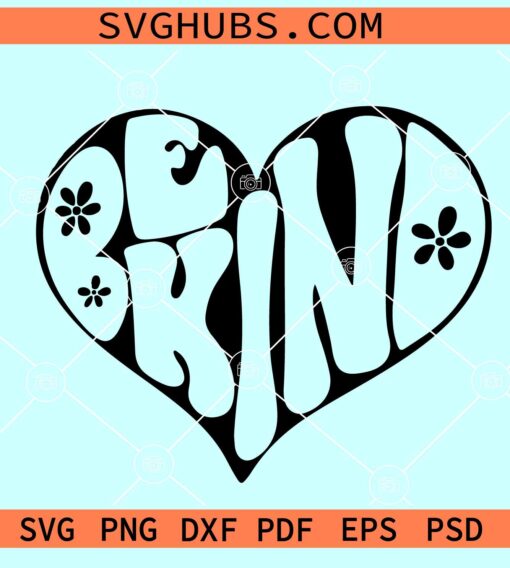 Be kind heart SVG, Be kind retro heart SVG, Be kind SVG, Boho SVG