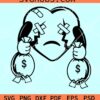 Broken Heart Money SVG, Money heart svg, Hustling svg, Money Heart SVG