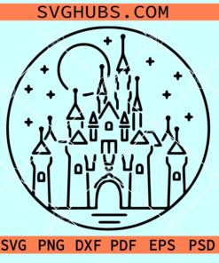 Disney Castle svg, Disneyland Castle Svg, House Disneyland Svg