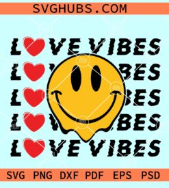 Love Vibes Smiley Face SVG, Valentine’s Day SVG, Smiley Face Valentines SVG