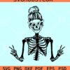 Mom Skeleton SVG, Mom skull svg, messy bun svg, mom life svg