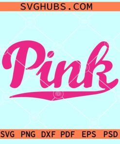 Pink Nation SVG, Victoria’s Secret logo SVG, Love Pink svg, Pink logos svg