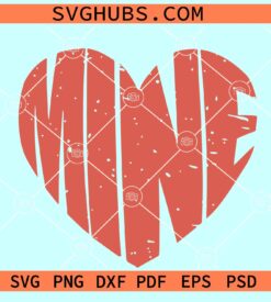 Retro mine heart SVG, Be mine retro SVG, Valentine's Day Svg