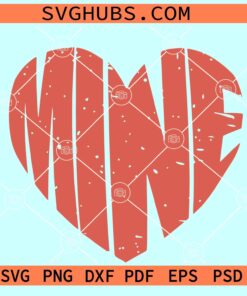 Retro mine heart SVG, Be mine retro SVG, Valentine's Day Svg