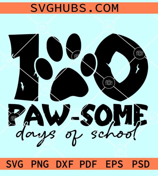 100 Paw Some Days Of School SVG, 100 Days Of School SVG, days of school SVG