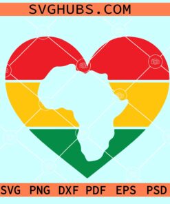 Africa map Heart SVG, Africa love SVG, Black History Month Svg, African American SVG