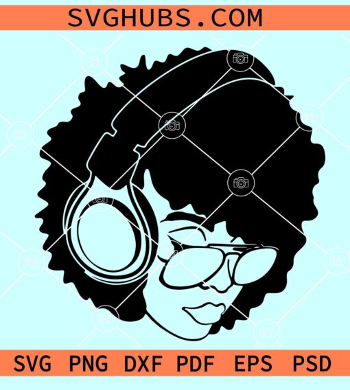 Black Woman In Headphones SVG, Black Woman with Headphones svg,  Music svg