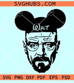 Disney Walter White SVG, Walt Disney SVG, Breaking Bad Walter White Heisenberg SVG