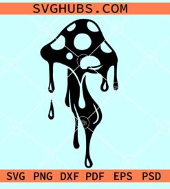 Dripping Mushroom SVG, Fungi svg, mushroom svg, mushroom drip SVG