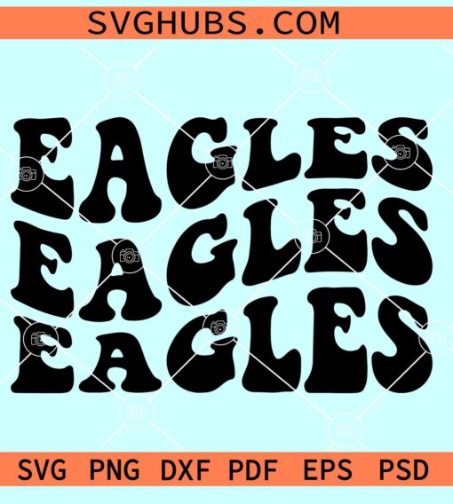 Eagles Wavy letters SVG, Eagles Wavy Stacked Svg, Go Eagles Svg