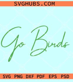 Go birds SVG, Philadelphia Eagles SVG, Eagles Svg, Philly SVG