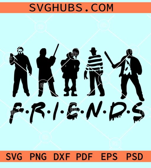 Horror movie Friends SVG, Horror characters SVG, Halloween Horror SVG