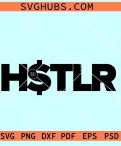 Hustler SVG file, Mother Huster SVG, grind svg, Hustle hard svg