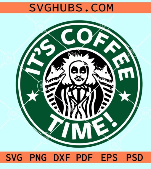 Its coffee time Beetlejuice SVG, Beetlejuice Starbucks Coffee Logo SVG