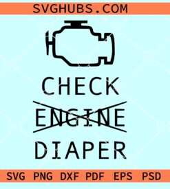 Check Diaper SVG, Check Engine SVG, Check Diaper SVG file