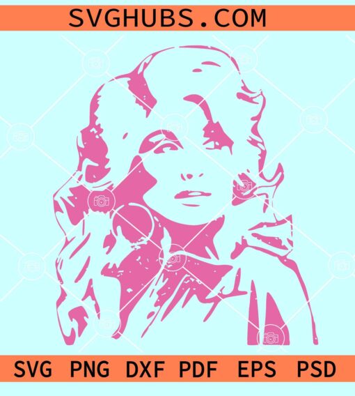 Dolly Parton SVG, Southern Girl SVG, country music SVG, Country Music Singers SVG