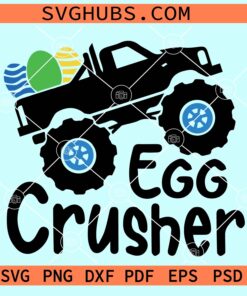 Egg Crusher Svg, Monster Truck Easter svg, Boy Easter Svg, Easter Truck Svg