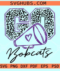 Go Bobcats Leopard print SVG, Leopard Go Bobcats, Bobcats School Team SVG