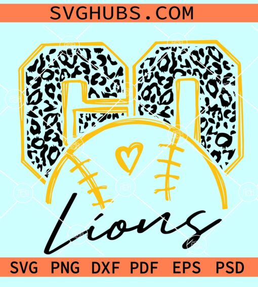 Go Lions Leopard Svg, Go Lions Football Svg, Lions football Svg, Cheer Mom svg