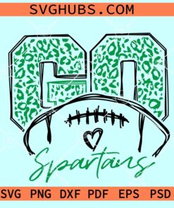 Go Spartans Leopard SVG, Football svg, Spartans Football svg, Spartans mascot svg