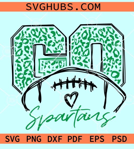 Go Spartans Leopard SVG, Football svg, Spartans Football svg, Spartans mascot svg