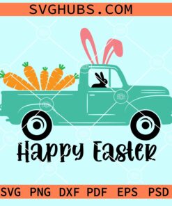 Happy Easter Truck SVG, Easter Truck Svg,  Easter Truck with Carrots svg